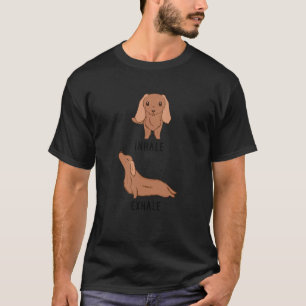 Einatmen Ausatmen Dachshund  Doxie Weenie Hund Yog T-Shirt