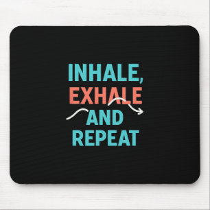 Einatmen Ausatmen Und Wiederholen Yoga Achtsamkeit Mousepad