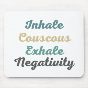 Einatmen des Couscous Exhale Negativativity Mouse Mousepad