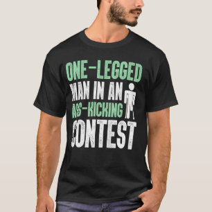 Einbeiniger bei einem Arschtritt-Wettbewerb Amputi T-Shirt