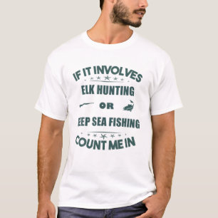 Einbeziehung der ELK-Bejagung und der TIEFSEEFISCH T-Shirt