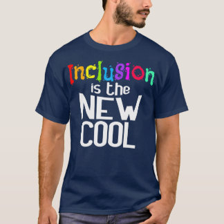 Einbeziehung ist die neue Coole Unterstützung der T-Shirt