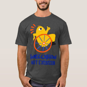 Einbeziehung nicht Ausschluss für Mit Behinderung  T-Shirt