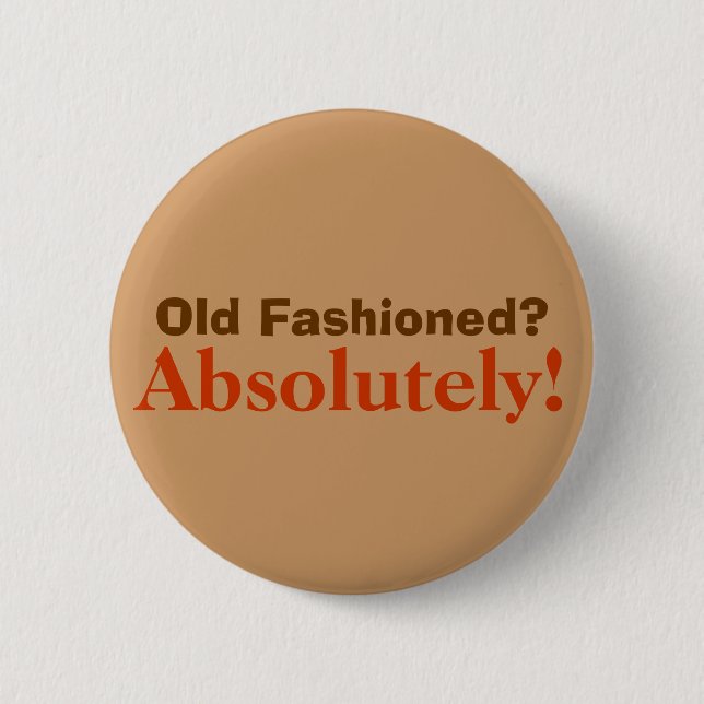 Eindeutig altmodisch! button (Vorderseite)