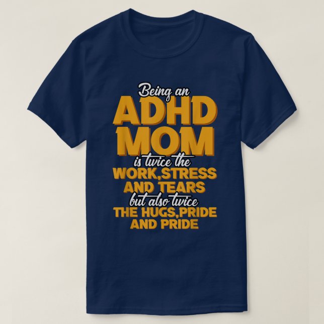 Eine ADHS-Mama ist T-Shirt (Design vorne)
