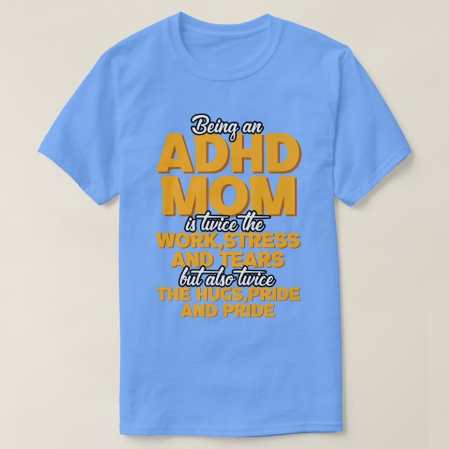 Eine ADHS-Mama ist T-Shirt (Design vorne)