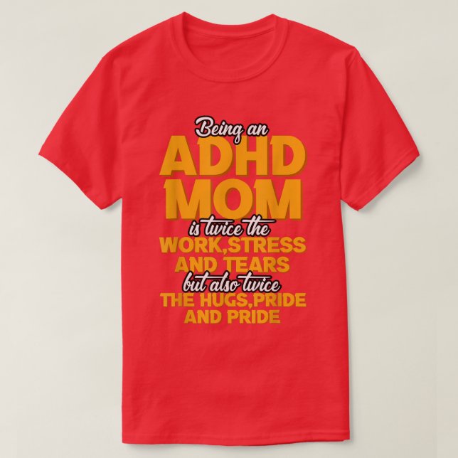 Eine ADHS-Mama ist T-Shirt (Design vorne)