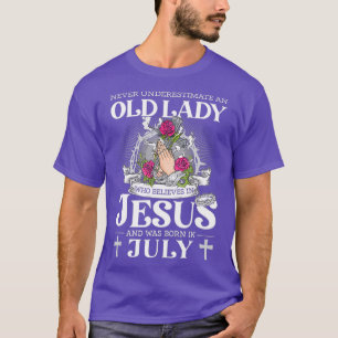 Eine alte Dame, die an Jesus glaubt und geboren wu T-Shirt
