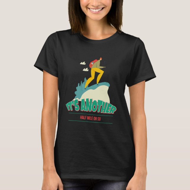 Eine andere halbe Meile oder so draußen Tür grafis T-Shirt (Vorderseite)