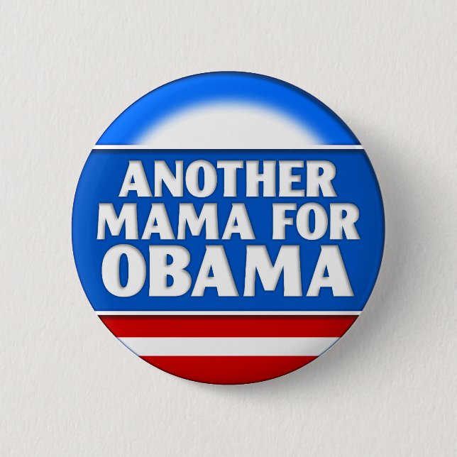 Eine andere Mutter für Obama-Knopf Button (Vorderseite)