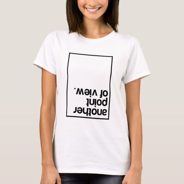Eine andere Sichtweise T-Shirt (Vorderseite)