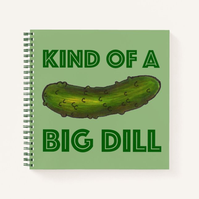 Eine Art Big Dill (Deal) Green Kosher Pickle Notizbuch (Vorderseite)