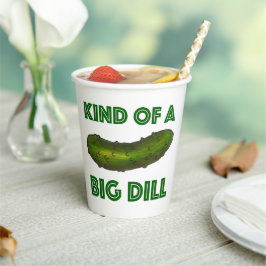 Eine Art Big Dill (Deal) Green Kosher Pickle Pappbecher
