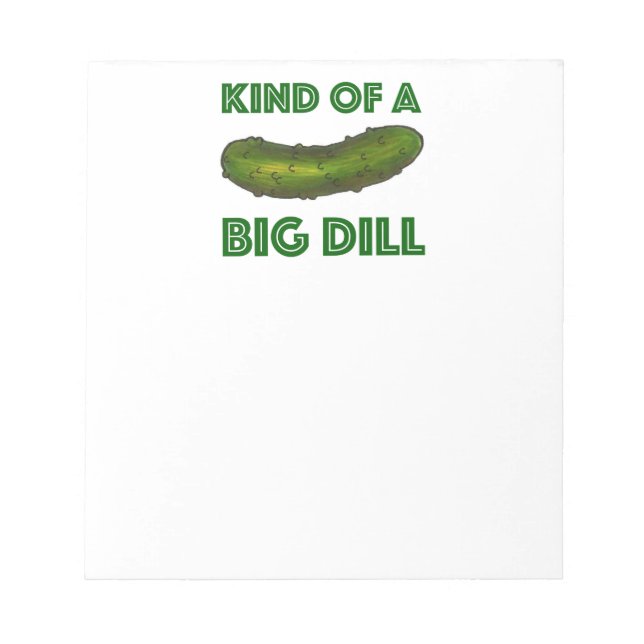 Eine Art Big Dill (Deal) Green Kosher Sour Pickle Notizblock (Vorderseite)