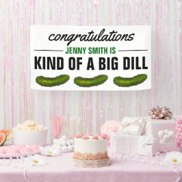 Eine Art Big Dill (Deal) Green Pickle-Glückwunsch Banner