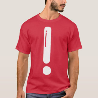 eine Ausrufung T-Shirt