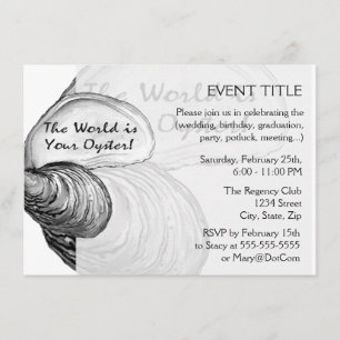 Eine austere Muschel mit dem Sprichwort "Die Welt  Einladung