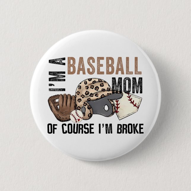 Eine Baseball-Mama natürlich im Broke Leopard Mütt Button (Vorderseite)