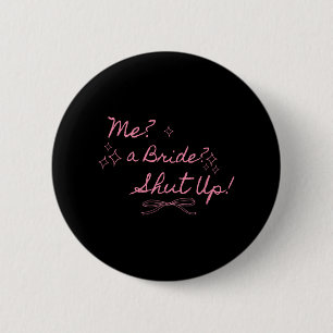 Eine Braut schaltet Junggeselinnen-Abschied Bridal Button