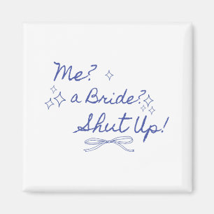 Eine Braut schaltet Junggeselinnen-Abschied Bridal Magnet