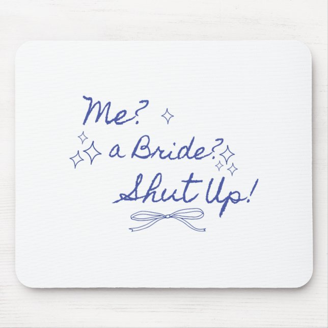 Eine Braut schaltet Junggeselinnen-Abschied Bridal Mousepad (Vorne)
