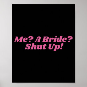 Eine Braut schaltet Junggeselinnen-Abschied Bridal Poster