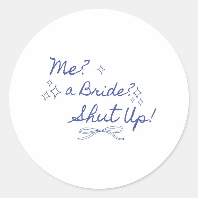 Eine Braut schaltet Junggeselinnen-Abschied Bridal Runder Aufkleber (Vorderseite)