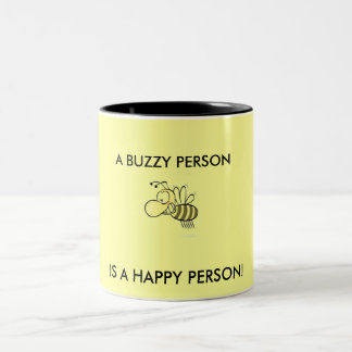EINE BUZZY PERSON IST EINE GLÜCKLICHE PERSON! ZWEIFARBIGE TASSE