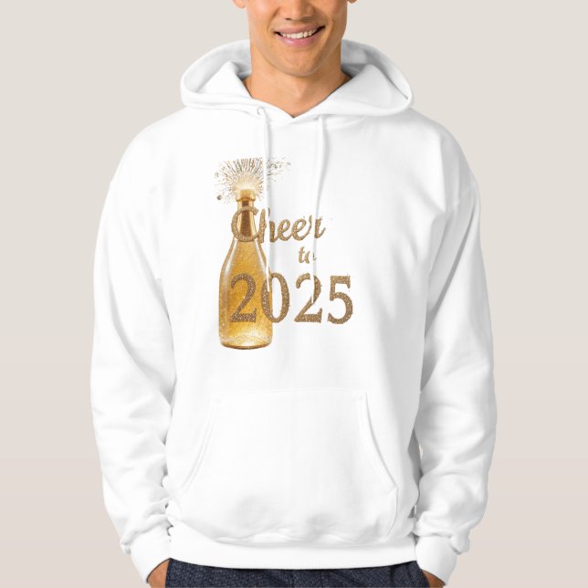 Eine Champagnerflasche mit Cheers bis 2025 Hoodie (Vorderseite)