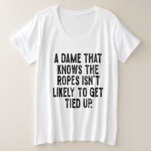 Eine Dame, die sich auskennt, wird nicht leicht he Große Größe T-Shirt