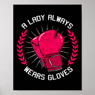 Eine Dame trägt beim Boxen immer Handschuhe Boxeri Poster