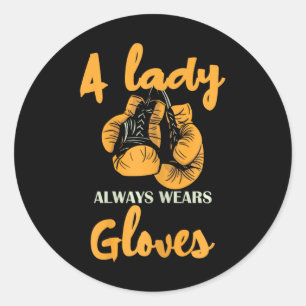 Eine Dame trägt beim Boxen immer Handschuhe Power  Runder Aufkleber