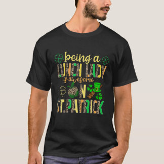 Eine Dame zu Mittag zu sein, ist auf St. Patrick L T-Shirt