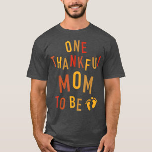 Eine dankbare Mama, Erntedank Schwangerschaft Anno T-Shirt