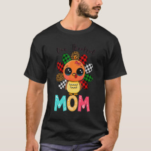 Eine dankbare Mama Türkei Familie Danksagungen 1 T-Shirt