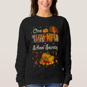 Eine dankbare Schulsekretärin Herbst Dankfest Sweatshirt