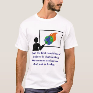 Eine der ersten Bedingungen - Zitat zum Klimawande T-Shirt