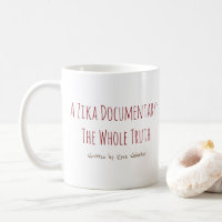 Eine Dokumentarfilm-Tasse von RoseWrites