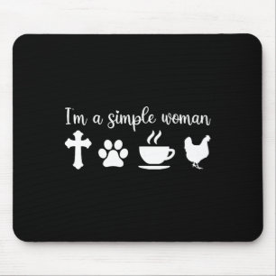 Eine einfache Frau Jesus Hund Kaffee Huhn Mütter d Mousepad