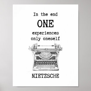 Eine ERFAHRUNG nur sich selbst Zitat von Nietzsche Poster
