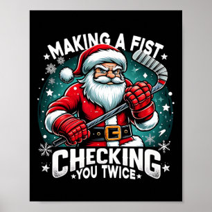 Eine Faust machen und zweimal überprüfen Santa Wei Poster