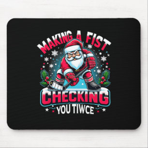 Eine Faust machen und zweimal überprüfen Weihnacht Mousepad