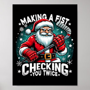Eine Faust machen, zweimal überprüfen, Santa Xmas Poster