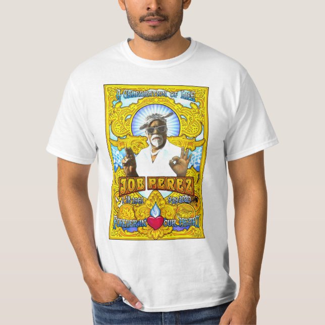 Eine Feier des Lebens JOE PEREZ T-Shirt (Vorderseite)