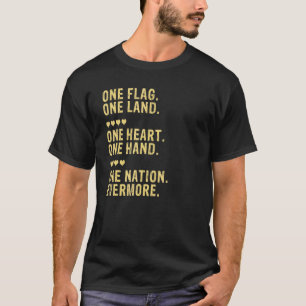 Eine Flagge ein Land eine Nation Evermore 4. Juli  T-Shirt