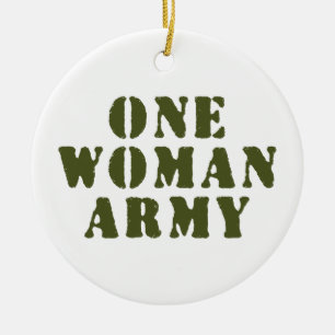 EINE FRAU ARMY KERAMIK ORNAMENT