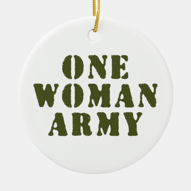 EINE FRAU ARMY KERAMIK ORNAMENT (Vorne)