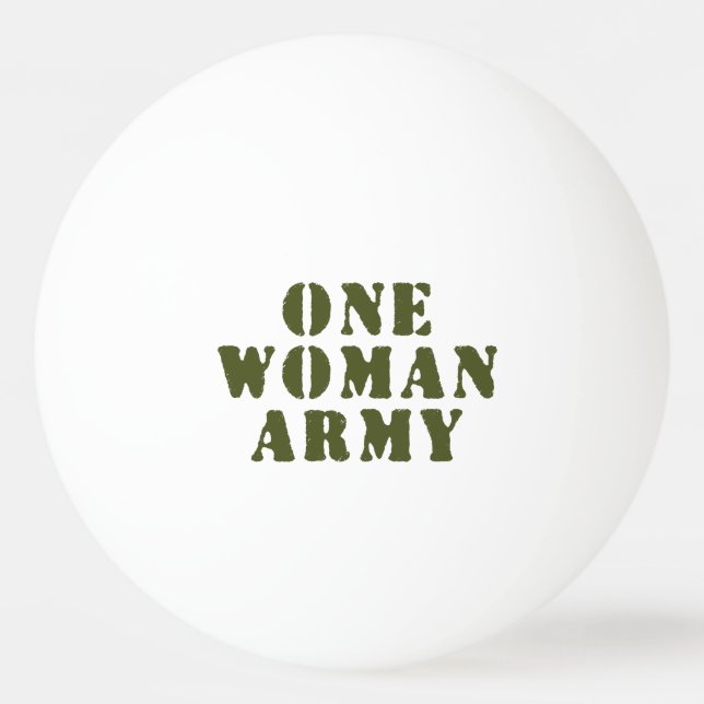 EINE FRAU ARMY TISCHTENNISBALL (Vorderseite)