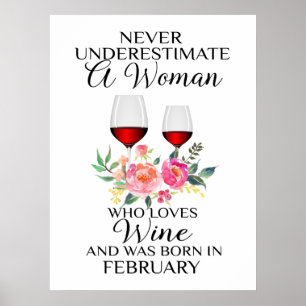 Eine Frau, die im Februar Geboren Wein Liebe Poster
