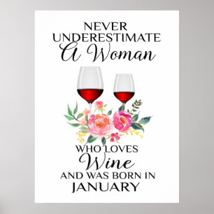 Eine Frau, die im Januar Geboren Wein  Poster